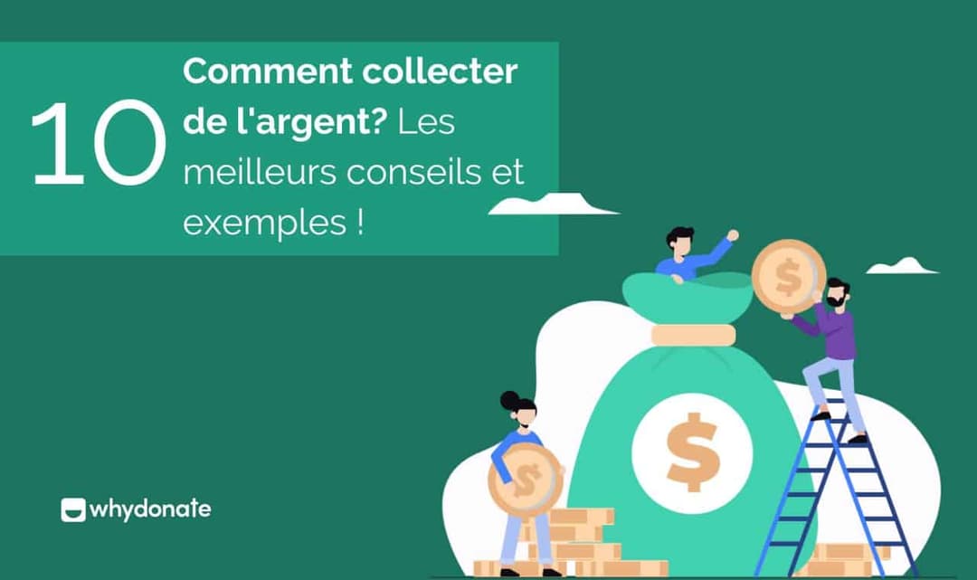 Comment Collecter de l’Argent en Ligne en 10 Étapes Faciles
