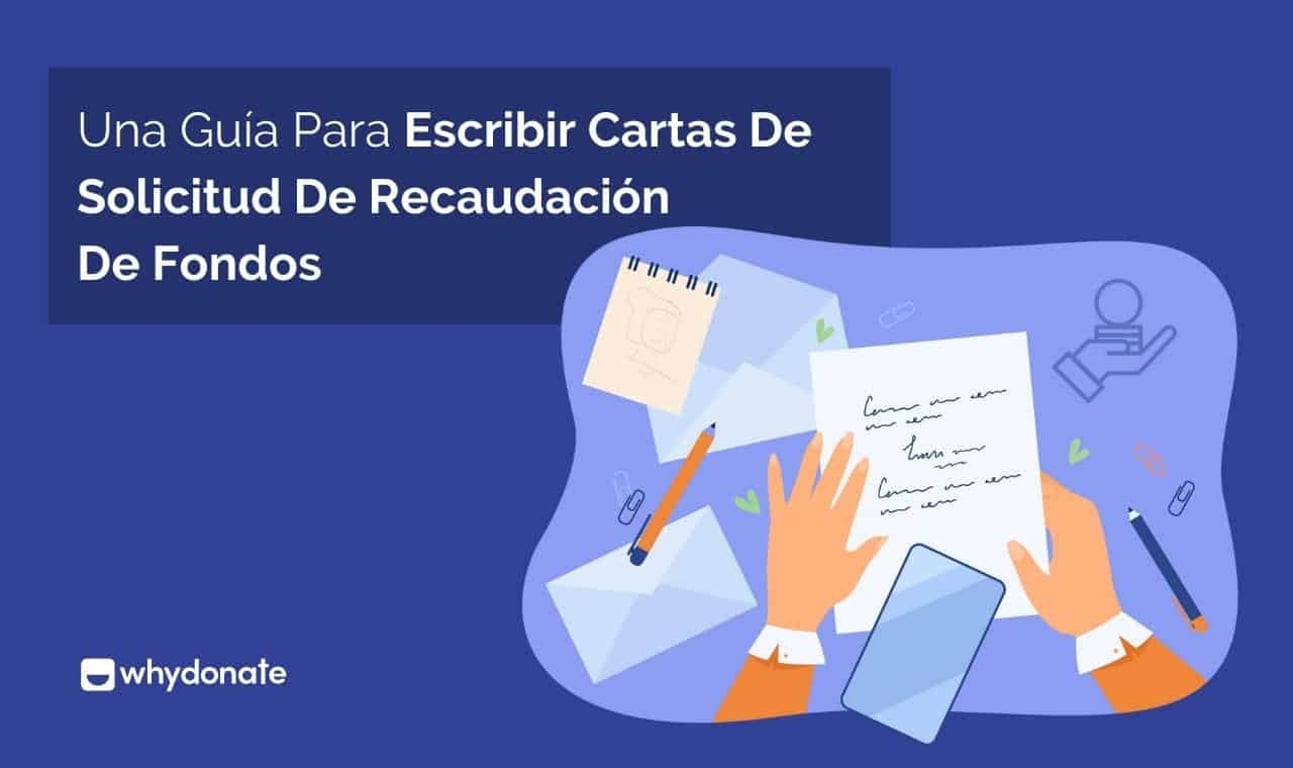 Una Guía para Escribir una Carta de Solicitud de Recaudación de Fondos