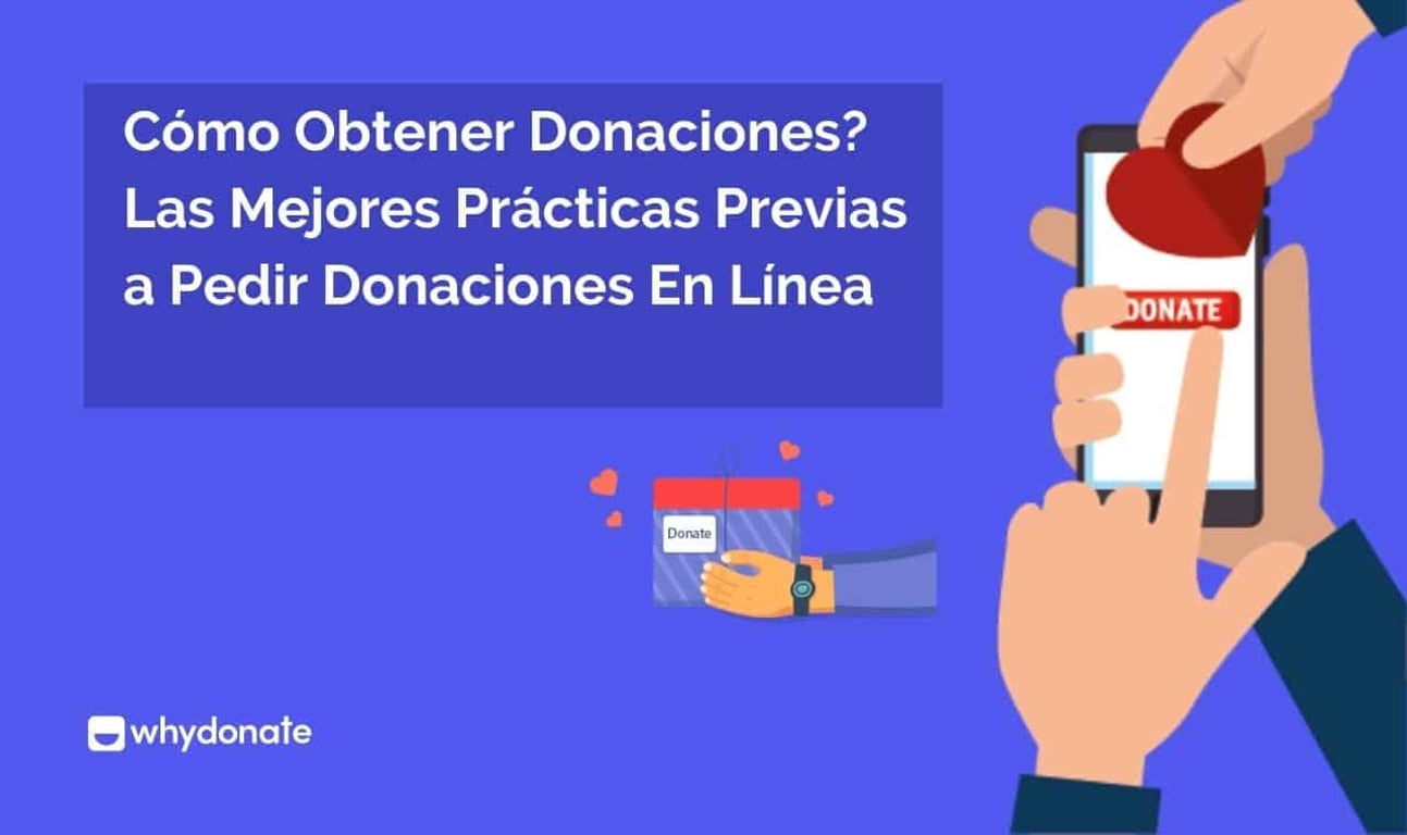 Cómo Obtener Donaciones | Las Mejores Prácticas Previas A Pedir Donaciones En Línea