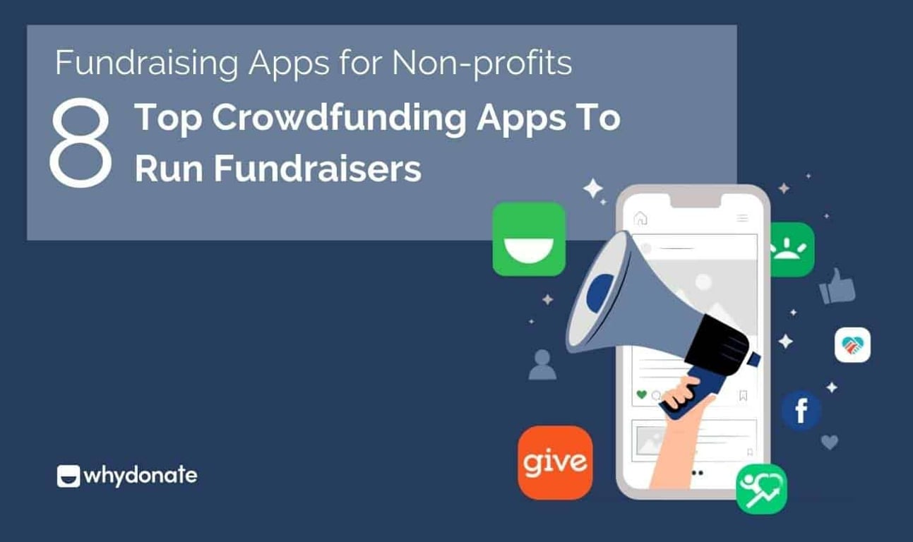 Fundraising Apps for Non-profits – Top 8 Crowdfunding Apps to Run Fundraisers