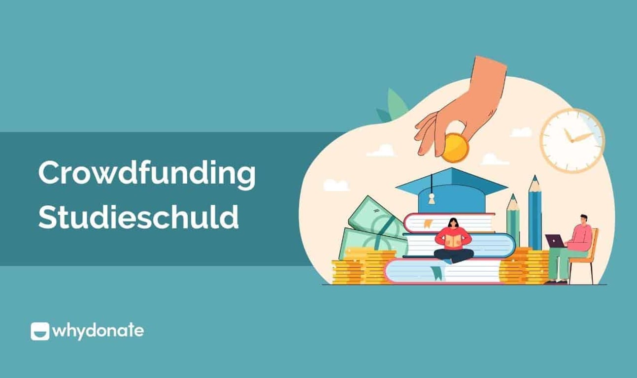 Studieschulden Aflossen met Crowdfunding: 5 Tips | WhyDonate