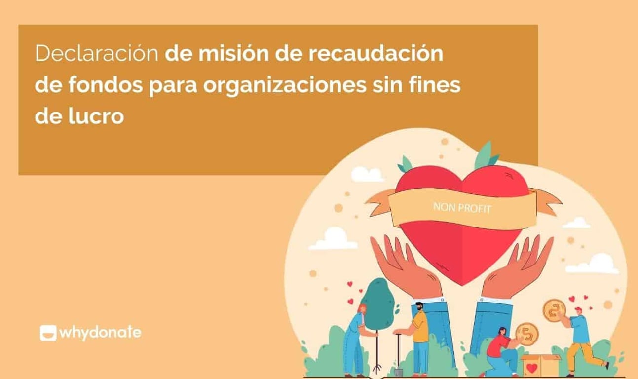 Declaración de Misión de Recaudación de Fondos para Organizaciones Sin Fines de Lucro