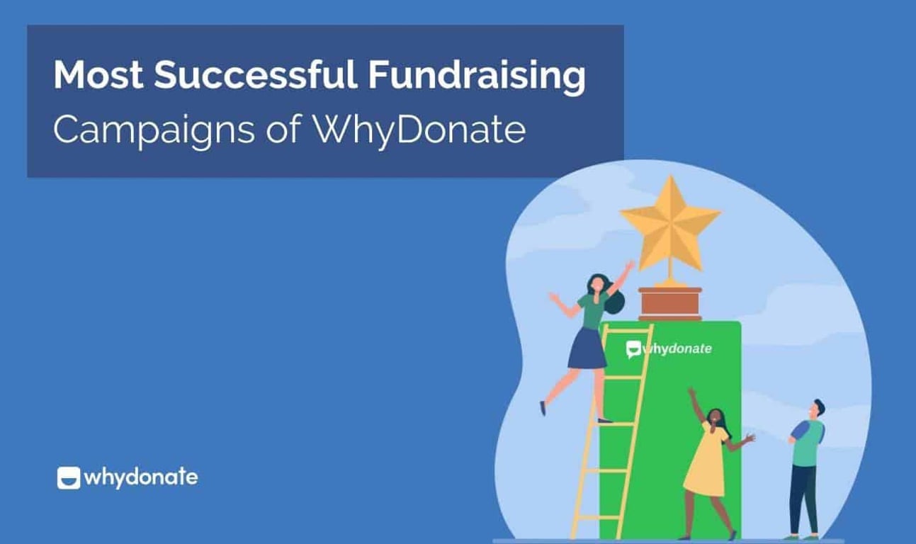Most Successful Fundraising Campaigns of WhyDonate