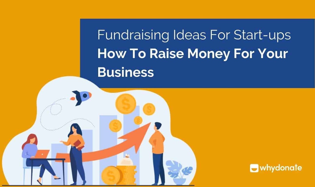 Fundraising for Startups: Innovative Ways to Raise Capital Without Loans