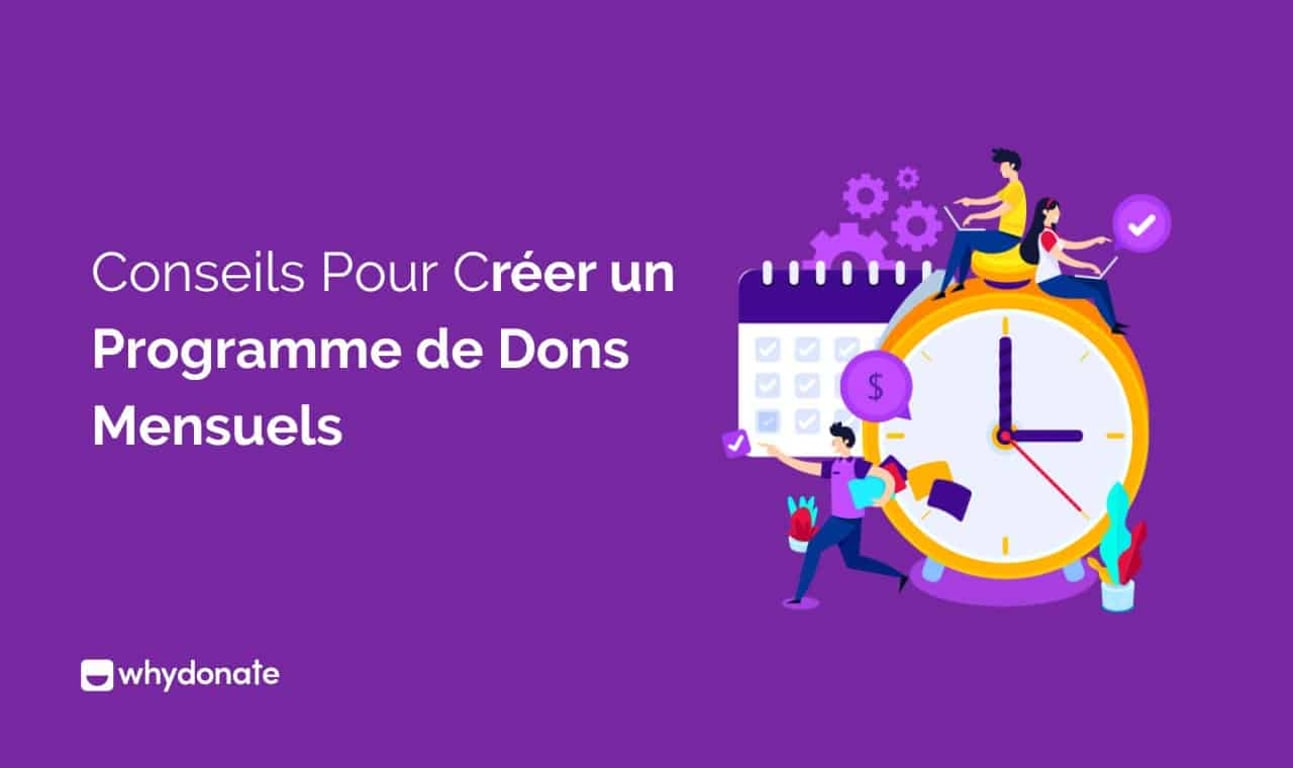 Paiement Récurrent: Conseils Pour Encourager les Don Récurrent et Des Dons Mensuels