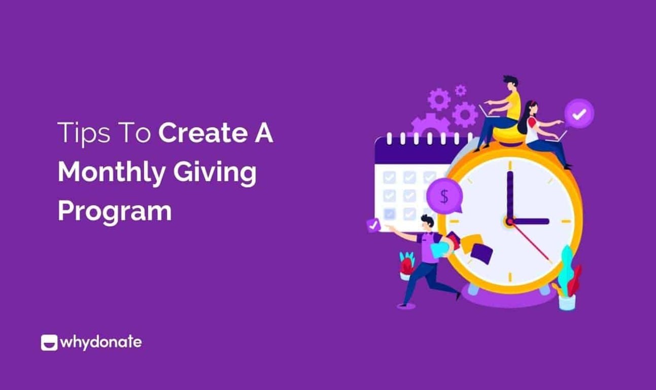 Tips for Monthly Giving Programs to Boost Recurring Donations