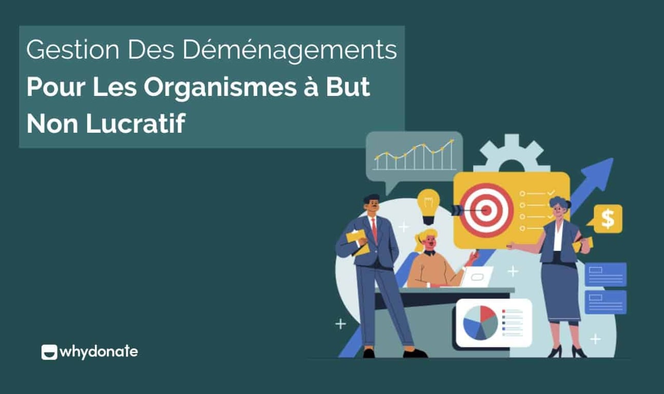 Comment La Gestion des Déménagements pour à But Non Lucratif Soutient les Stratégies de Collecte de Fonds ?