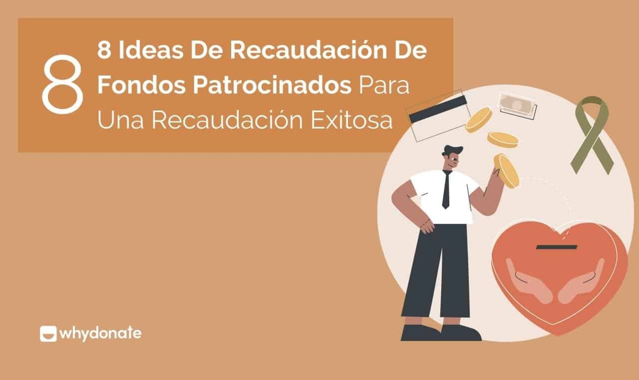 8 Ideas De Recaudación De Fondos Patrocinados Para Una Recaudación Exitosa