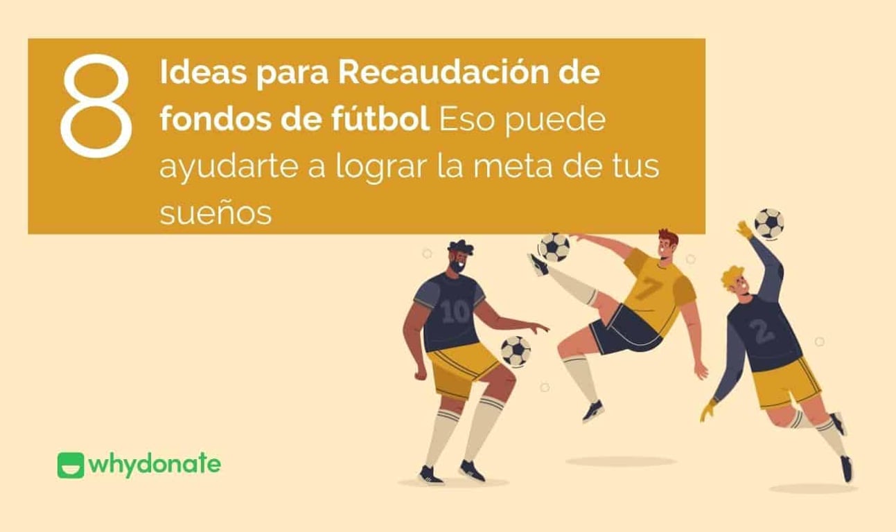 8 Ideas Unicas De Recaudación De Fondos De Fútbol Juvenil Para 2024