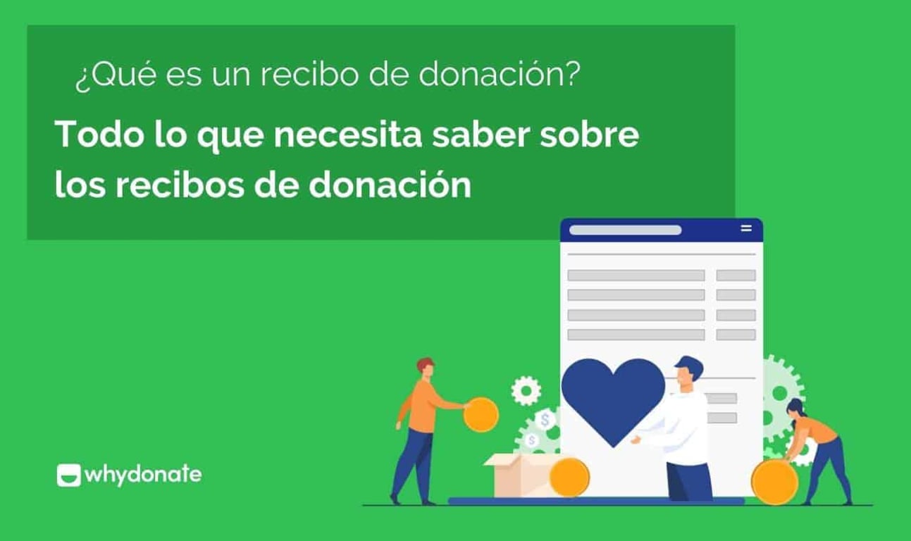 ¿Qué es un Recibo de Donación? Todo Lo Que Necesita Saber Sobre los Recibos de Donación