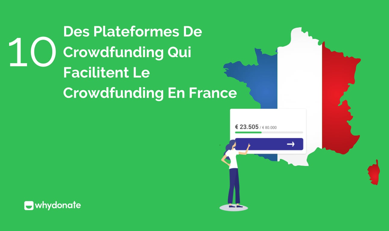 Top 10 Des Plateformes De Crowdfunding Qui Facilitent Le Crowdfunding En France