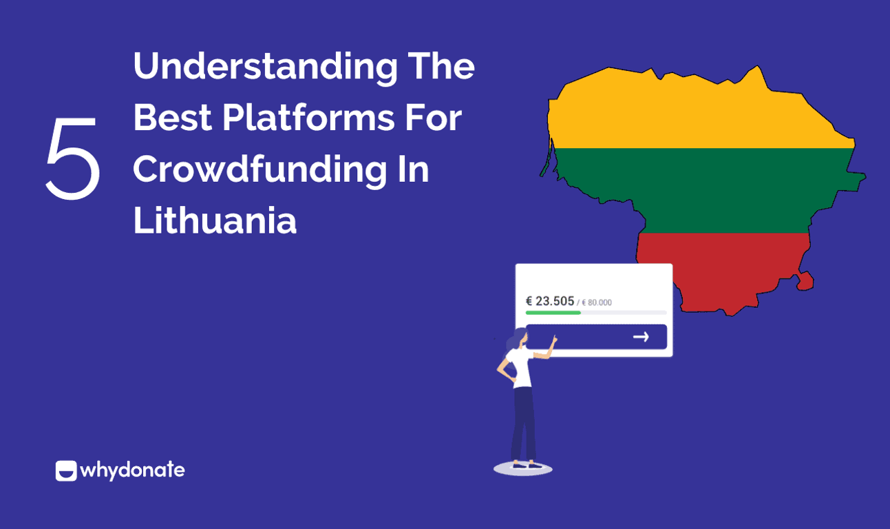 Understanding the 5 Best Platforms for Crowdfunding in Lithuania