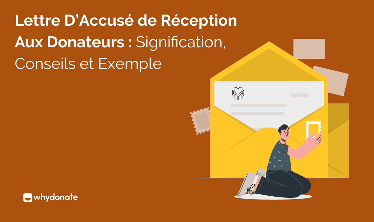 Lettre D’Accusé de Réception Aux Donateurs : Signification, Conseils et Exemple