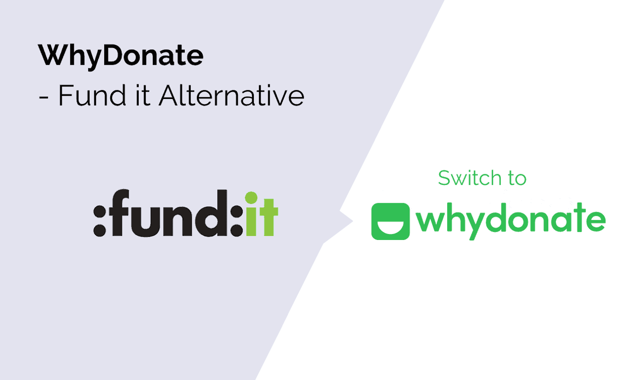 WhyDonate: An Ideal Fund It Alternative Crowdfunding Platform