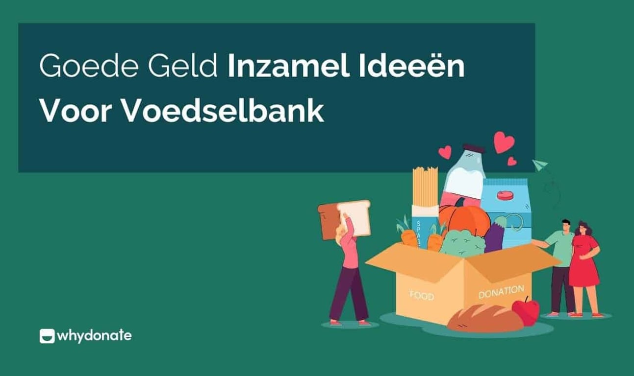 7 Bewezen Manieren om Geld In te Zamelen voor de Voedselbank (2026)