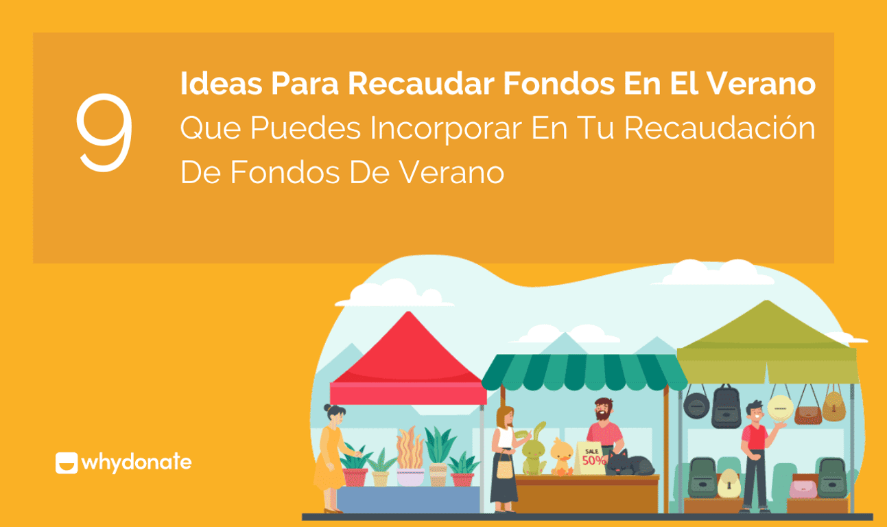 9 Ideas Para Recaudar Fondos En El Verano, Que Puedes Incorporar En Tu Recaudación De Fondos De Verano