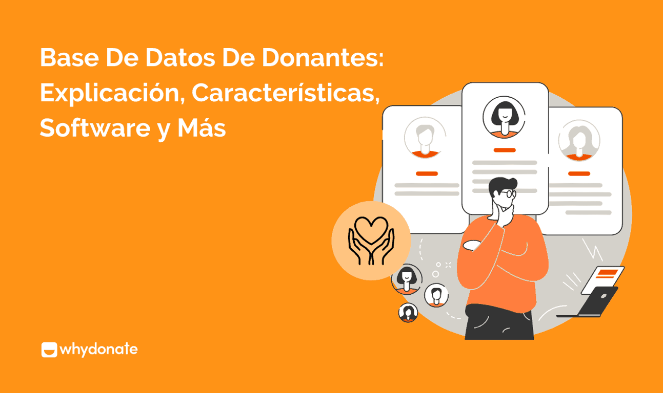 Una Guía Sobre La Base De Datos De Donantes Para Organizaciones Sin Fines De Lucro