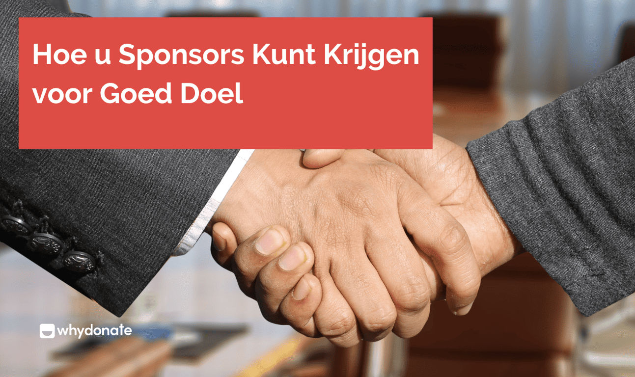 Sponsors Vinden voor Nonprofits: 8 Bewezen Financieringsbronnen