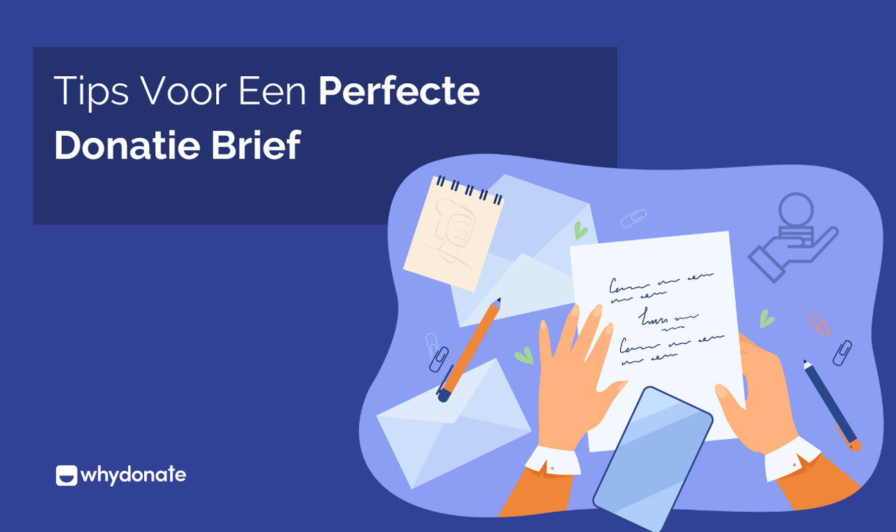 10 Tips Voor Een Perfecte Donatie Brief – WhyDonate