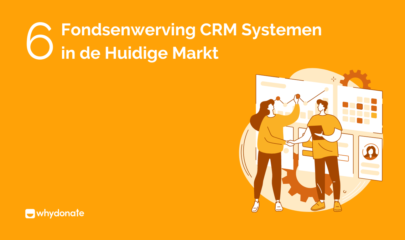De 6 Beste CRM Systemen voor Nonprofit Fondsenwerving – Vergeleken & Beoordeeld (2026)