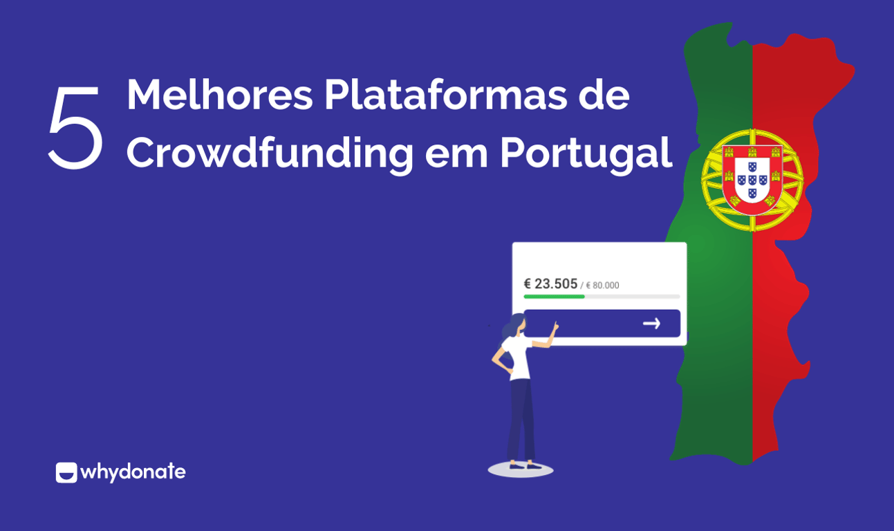 Visão geral do Crowdfunding em Portugal e as 5 principais plataformas de Crowdfunding
