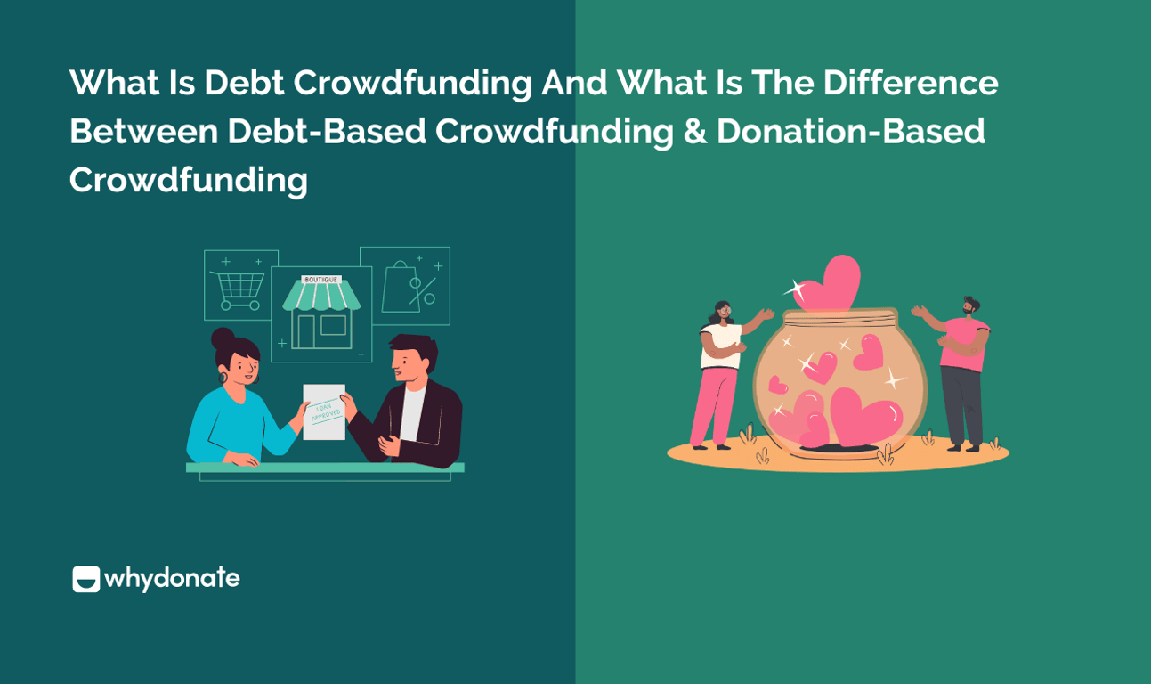 What is Debt Crowdfunding | What Is The Difference Between Debt-Based Crowdfunding & Donation-Based Crowdfunding
