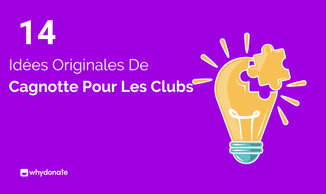 14 Idées Originales de Cagnotte Pour les Clubs