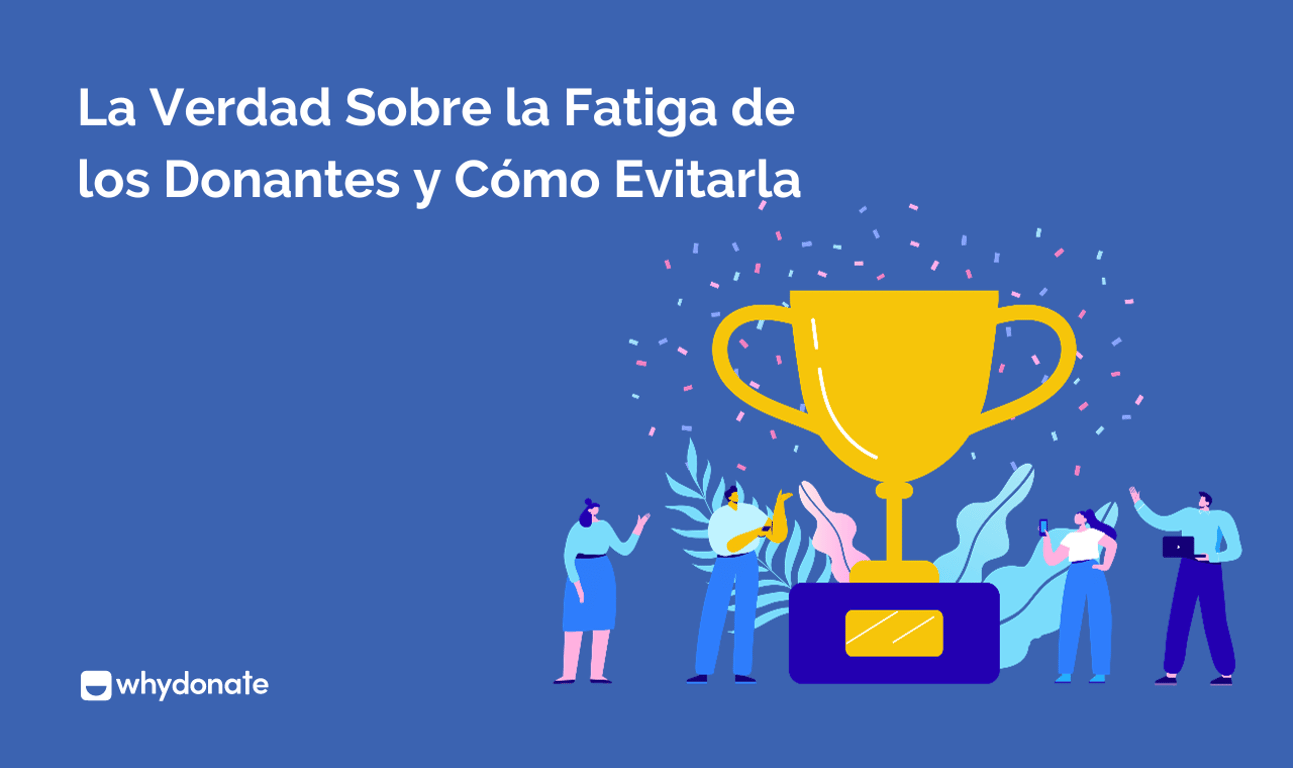 La Verdad Sobre la Fatiga del Donante y Cómo Evitarla