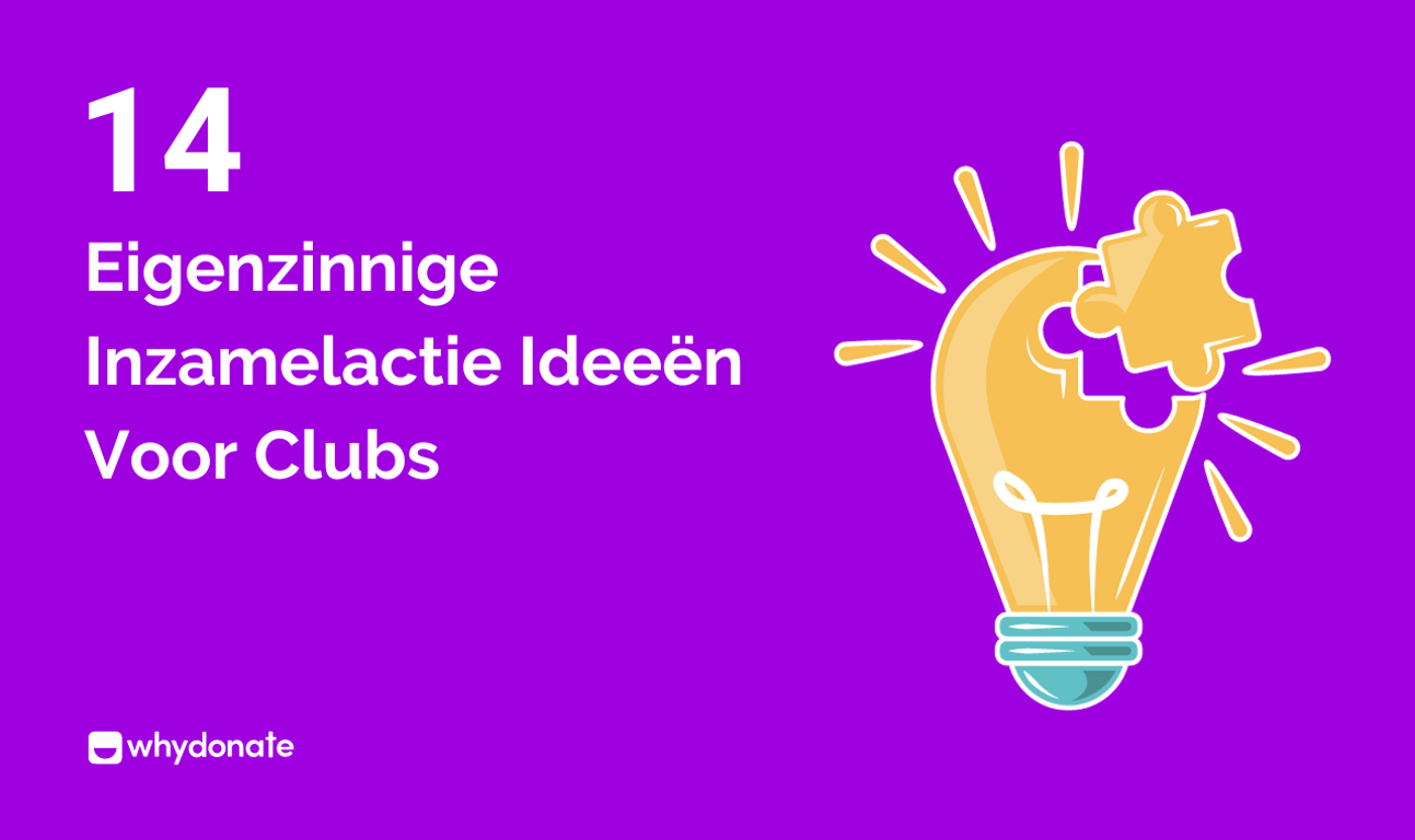 14 Eigenzinnige Inzamelactie Ideeën voor Clubs | WhyDonate