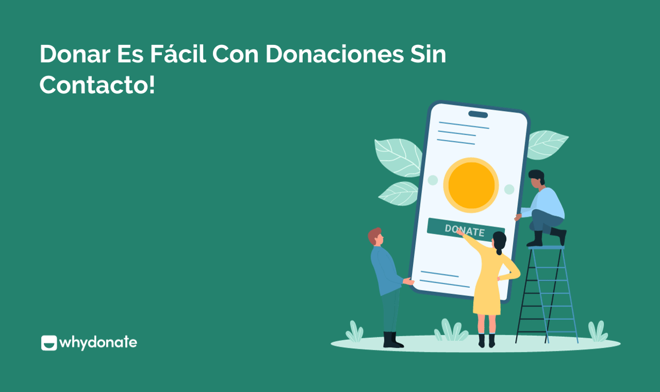 Donar es Más Fácil con las Donaciones sin Contacto !