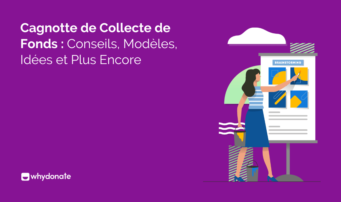 Cagnotte de Collecte de Fonds : Conseils, Modèles, Idées et Plus Encore