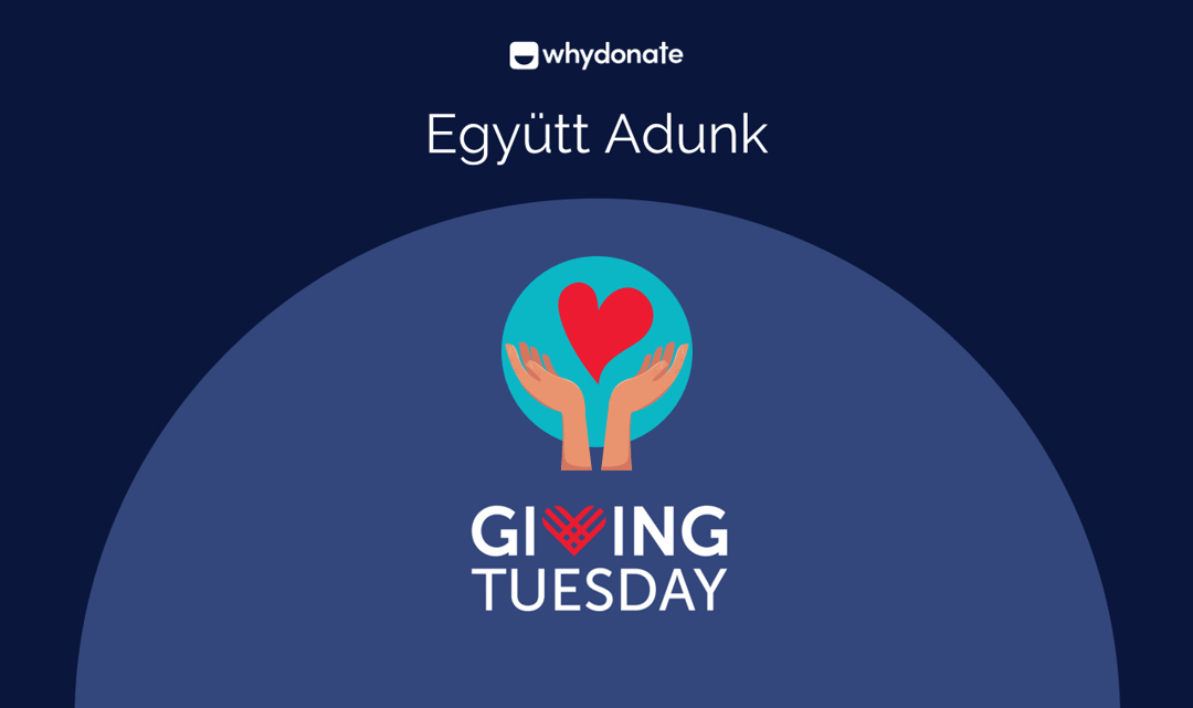 GivingTuesday 2026: mi ez és hogyan működik a nonprofit szervezetek számára