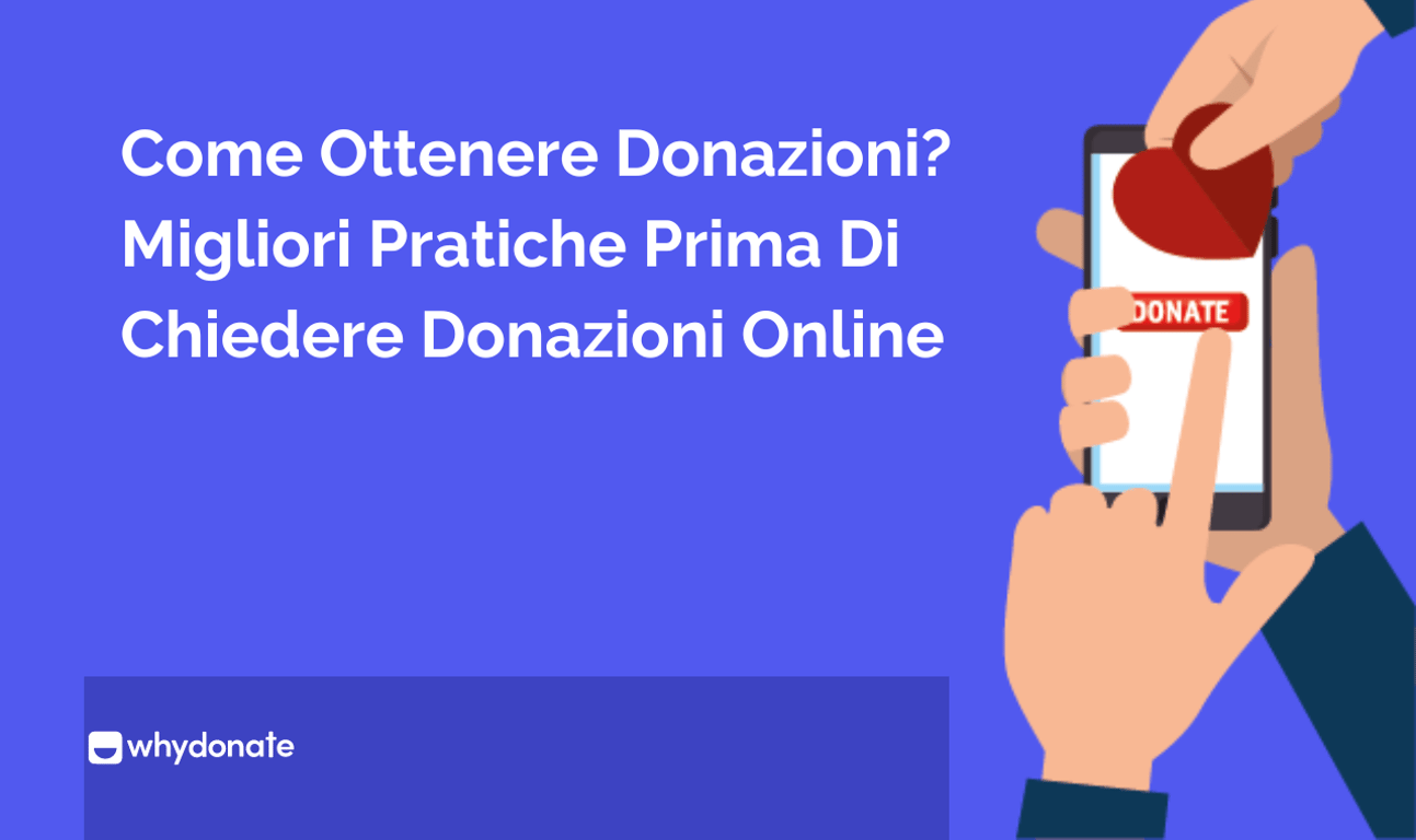 Come Ottenere Donazioni | Le MigliorPratiche Prima di Chiedere Donazioni Online