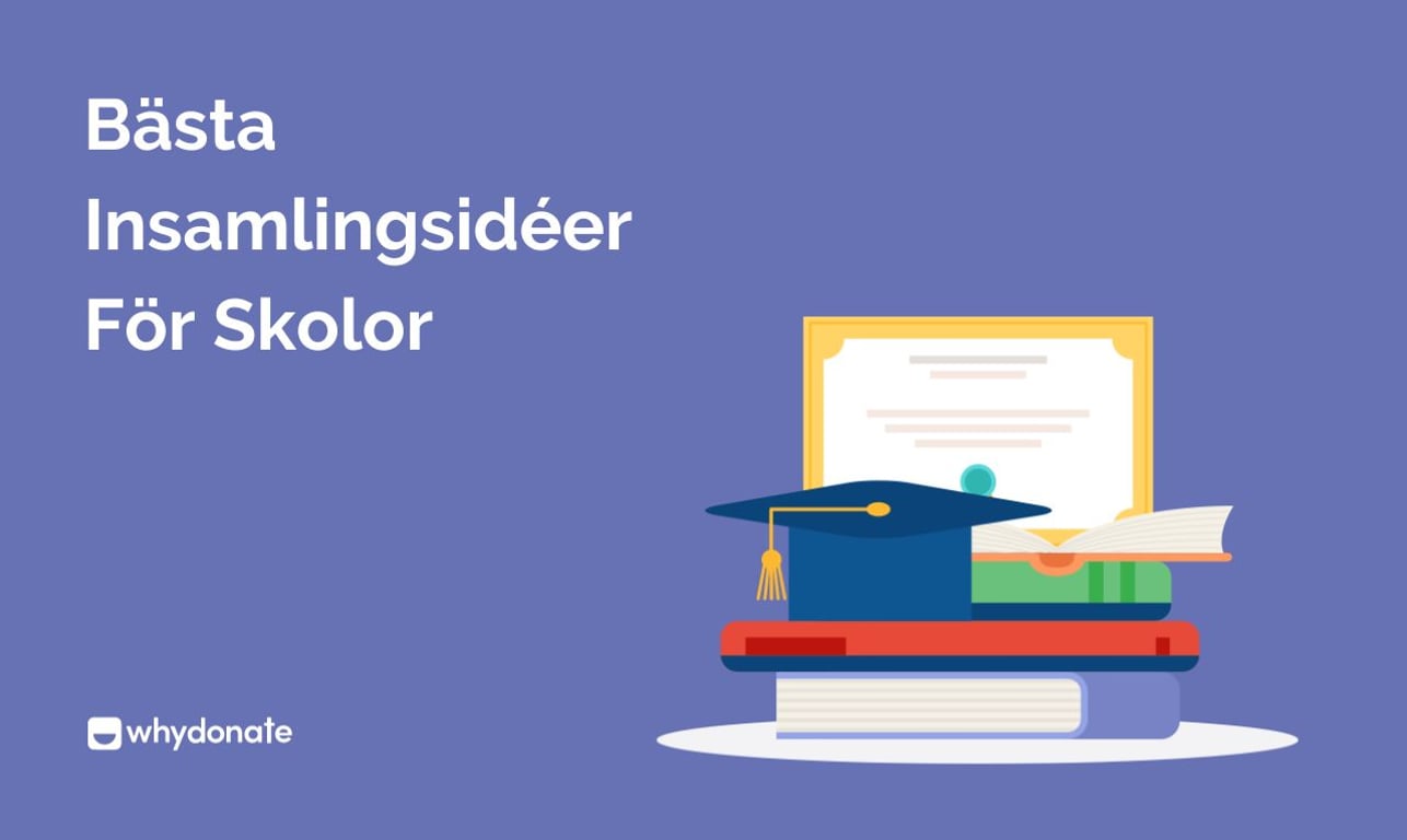 Bästa Insamlingsidéer för Skolor