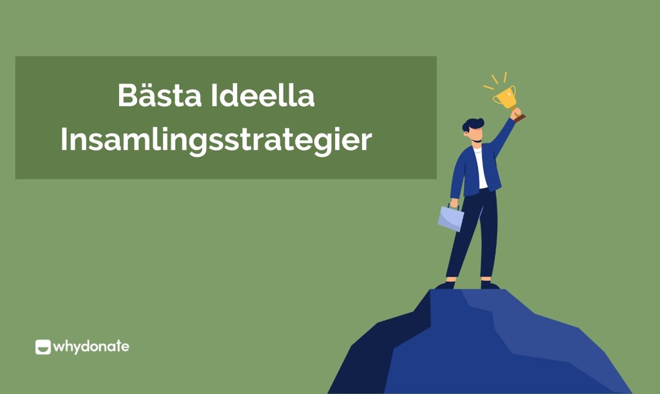 Bästa Ideella Insamlingsstrategier För Att Hålla Sig På Toppen Av Spelet