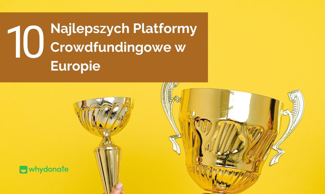 10 Najlepszych Platformy Crowdfundingowe w Europie