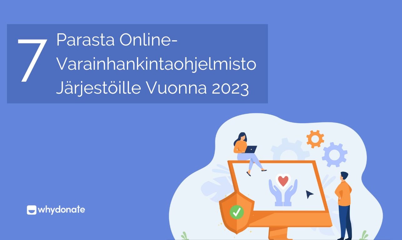 7 Parasta Online-Varainhankintaohjelmisto Järjestöille Vuonna 2023