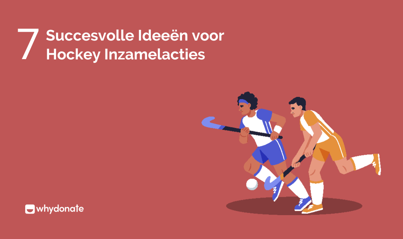 7 Succesvolle Ideeën voor Inzamelacties voor Hockey