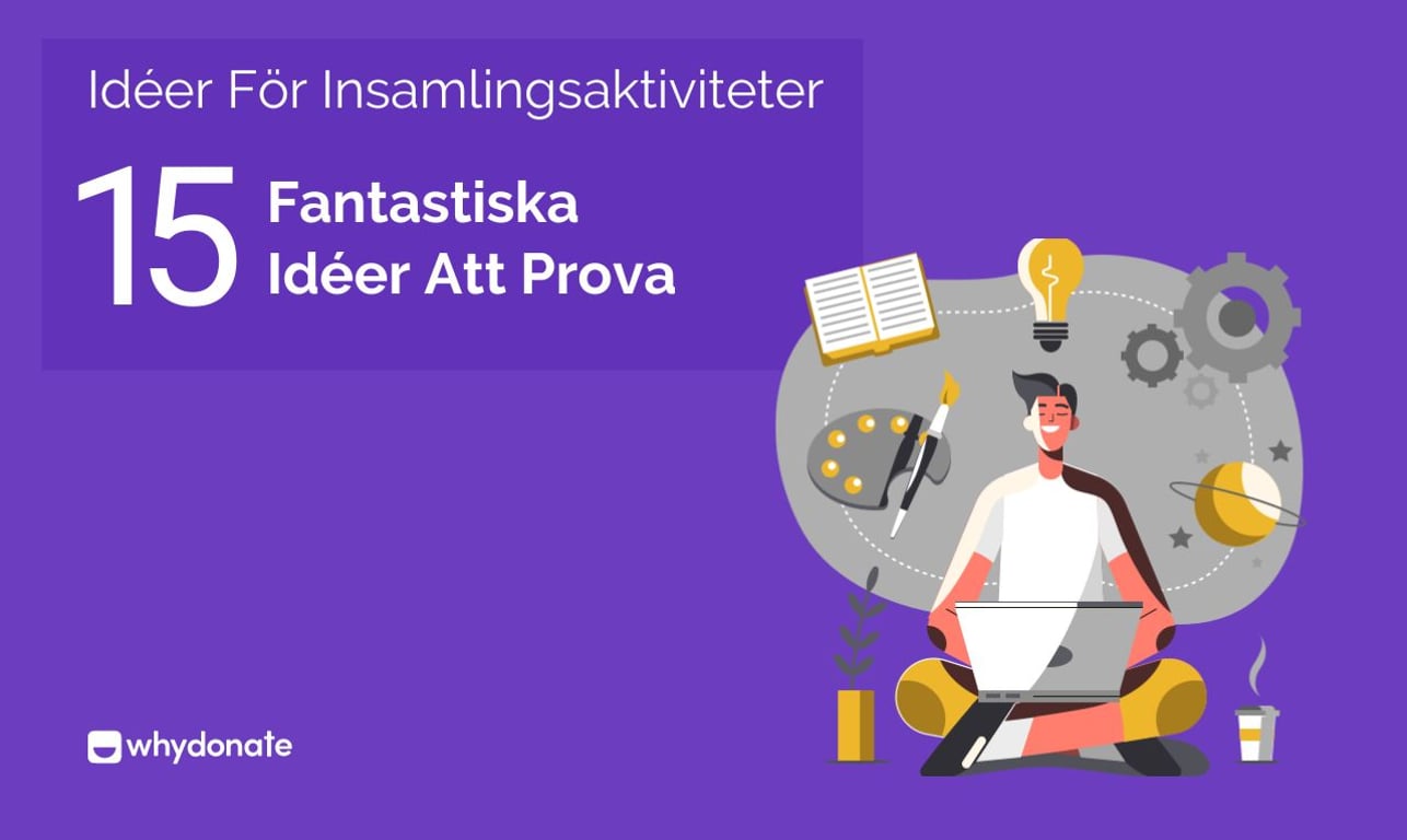 Bästa Idéer För Insamlingsaktiviteter – 15 Fantastiska Idéer Att Prova