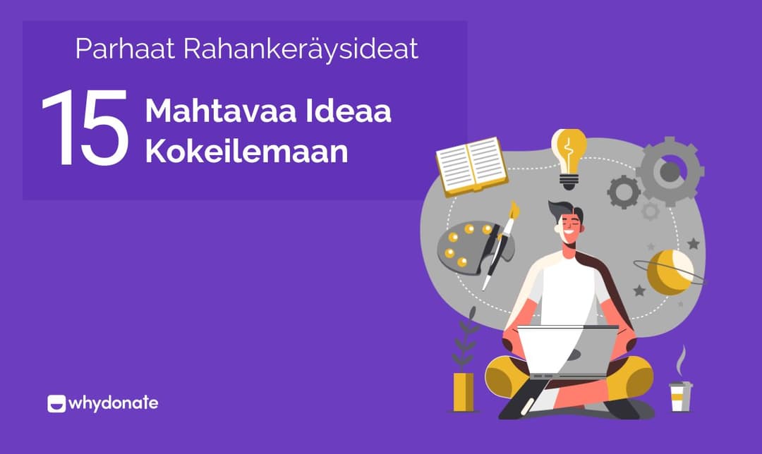 Parhaat Rahankeräysideat – 15 Mahtavaa Ideaa Kokeilemaan