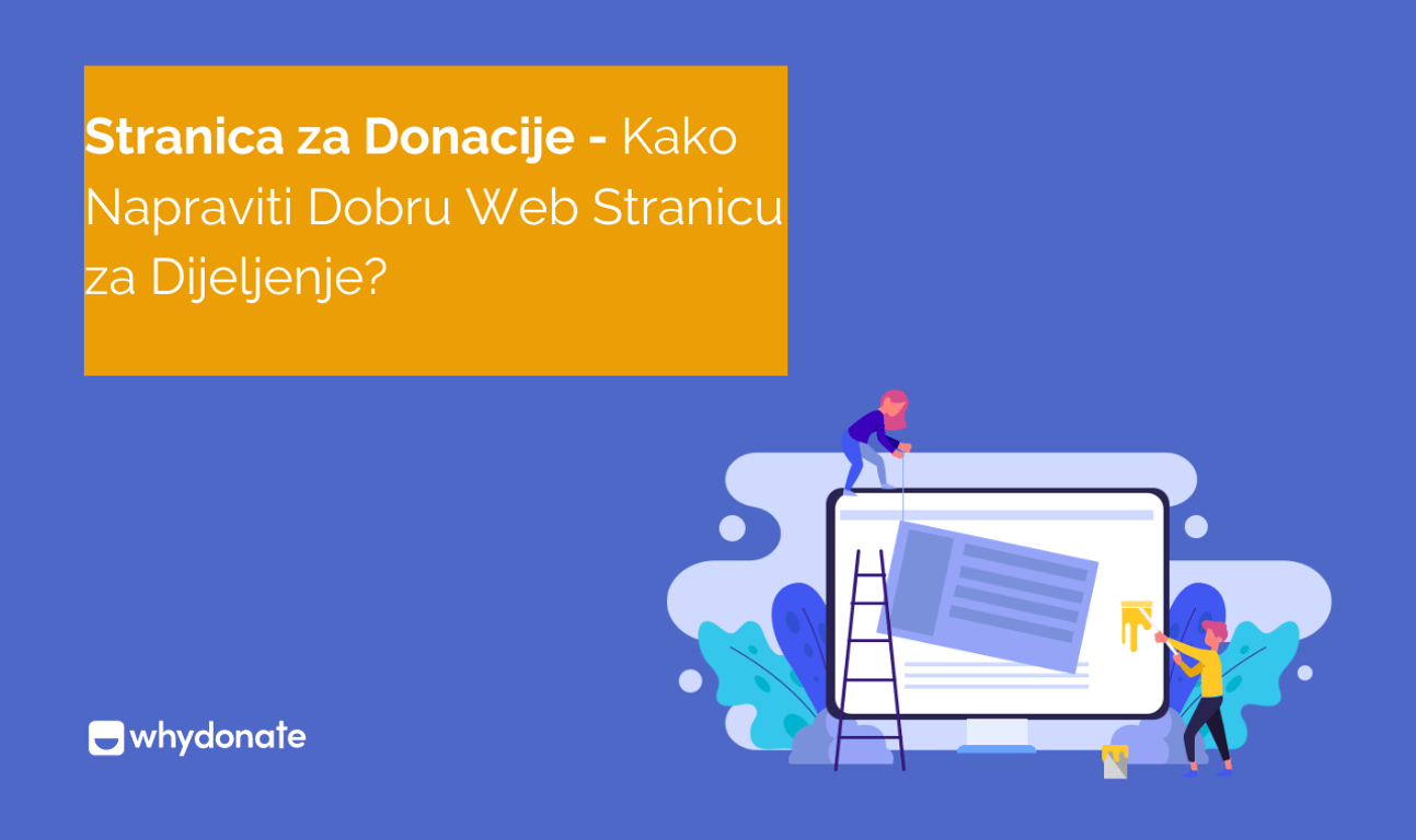 Stranica za Donacije – Kako Napraviti Dobru Web Stranicu za Dijeljenje?