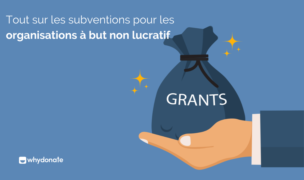 Tout ce qu’il faut savoir sur les subventions pour les organisations à but non lucratif