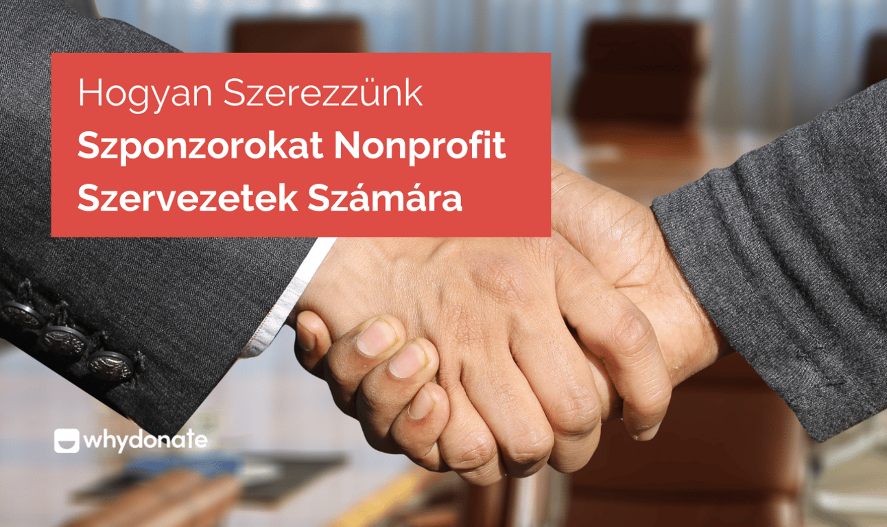 Hogyan Szponzorok Keresése Nonprofit Szervezeteknek