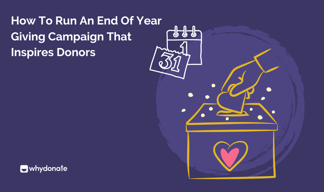 The Ultimate Guide to Year-End Giving: Make Every Donation Count