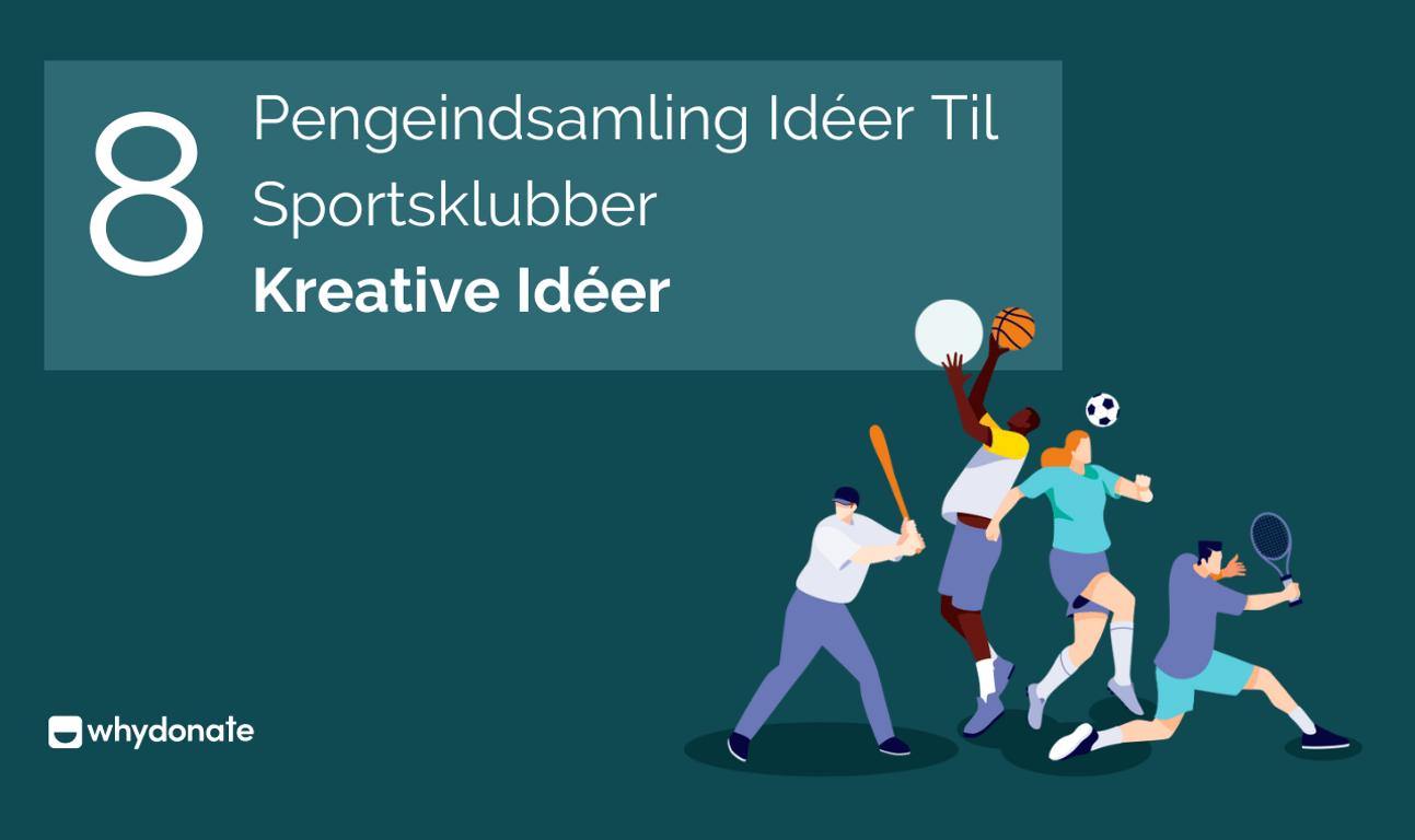 Kreative Pengeindsamling Idéer til Sportsklubber