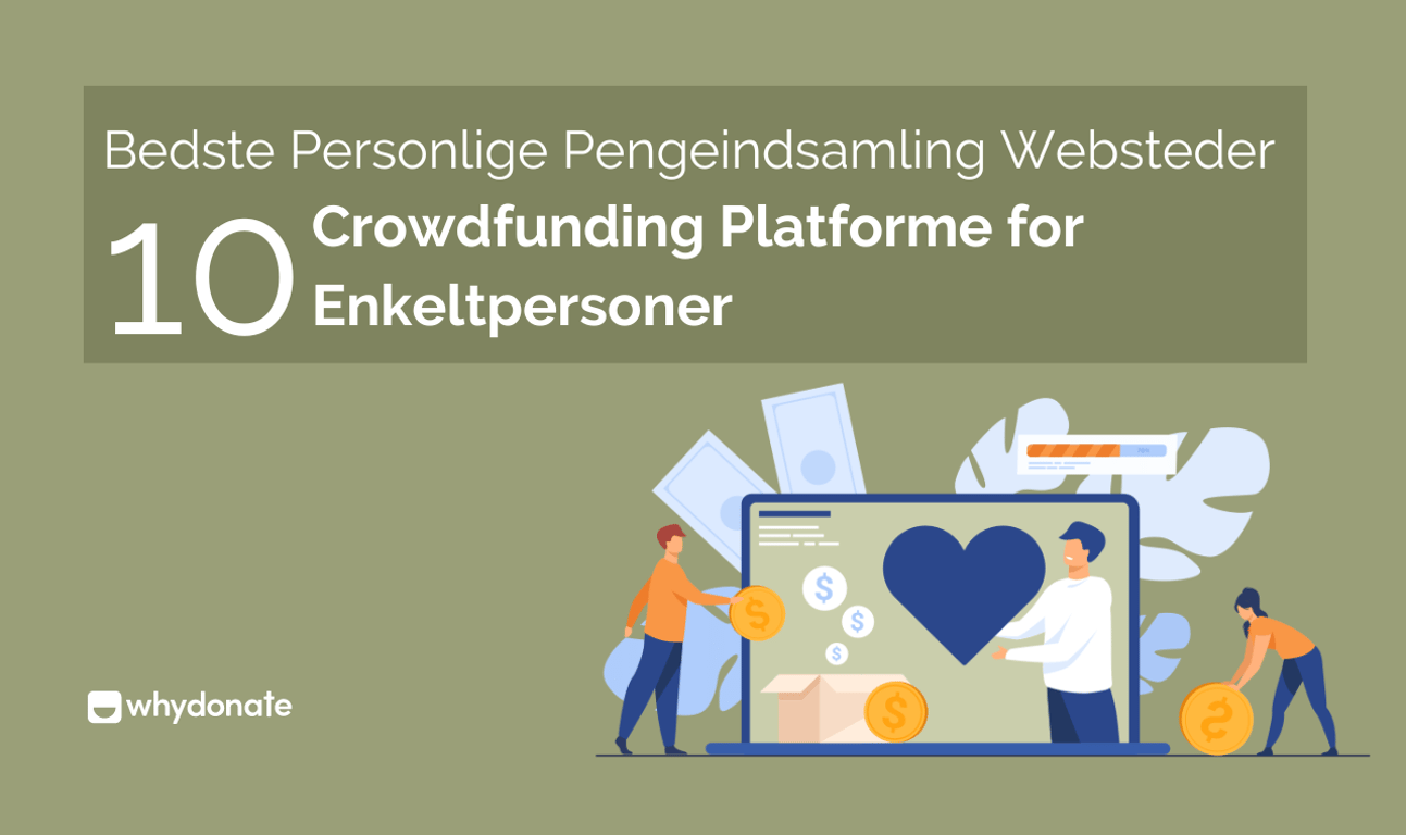 10 Bedste Personlige Pengeindsamling Websteder til Enkeltpersoner I 2024