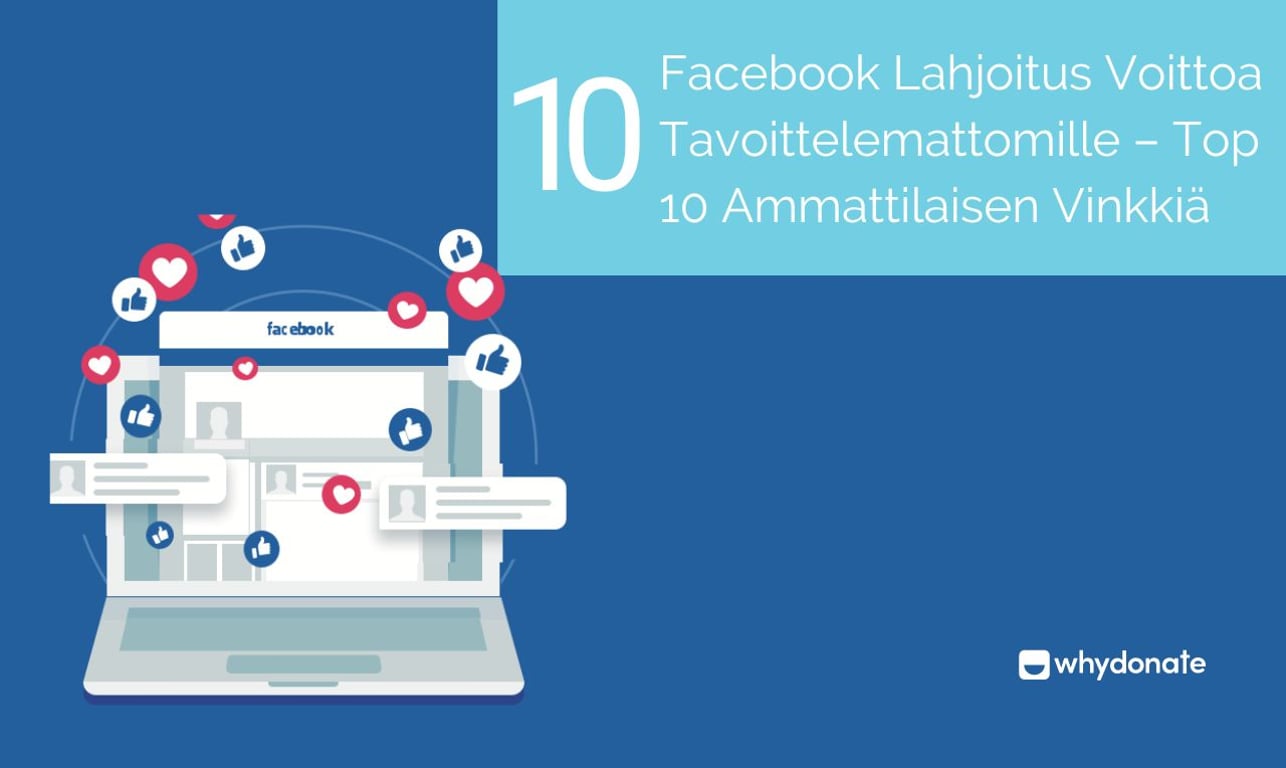 Facebook Lahjoitus Voittoa Tavoittelemattomille – Top 10 Ammattilaisen Vinkkiä
