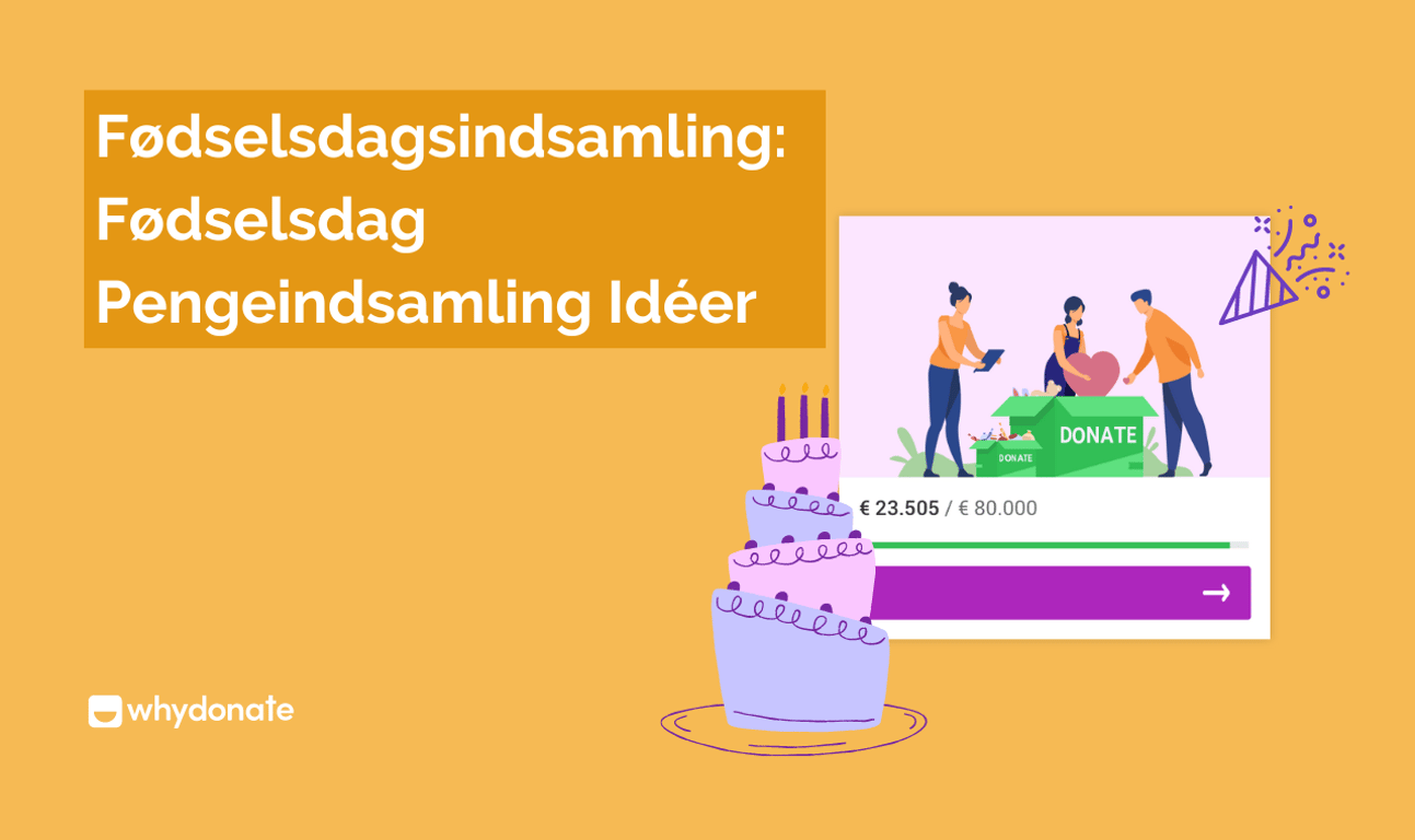 Fødselsdagsindsamling: Fødselsdag Pengeindsamling Idéer