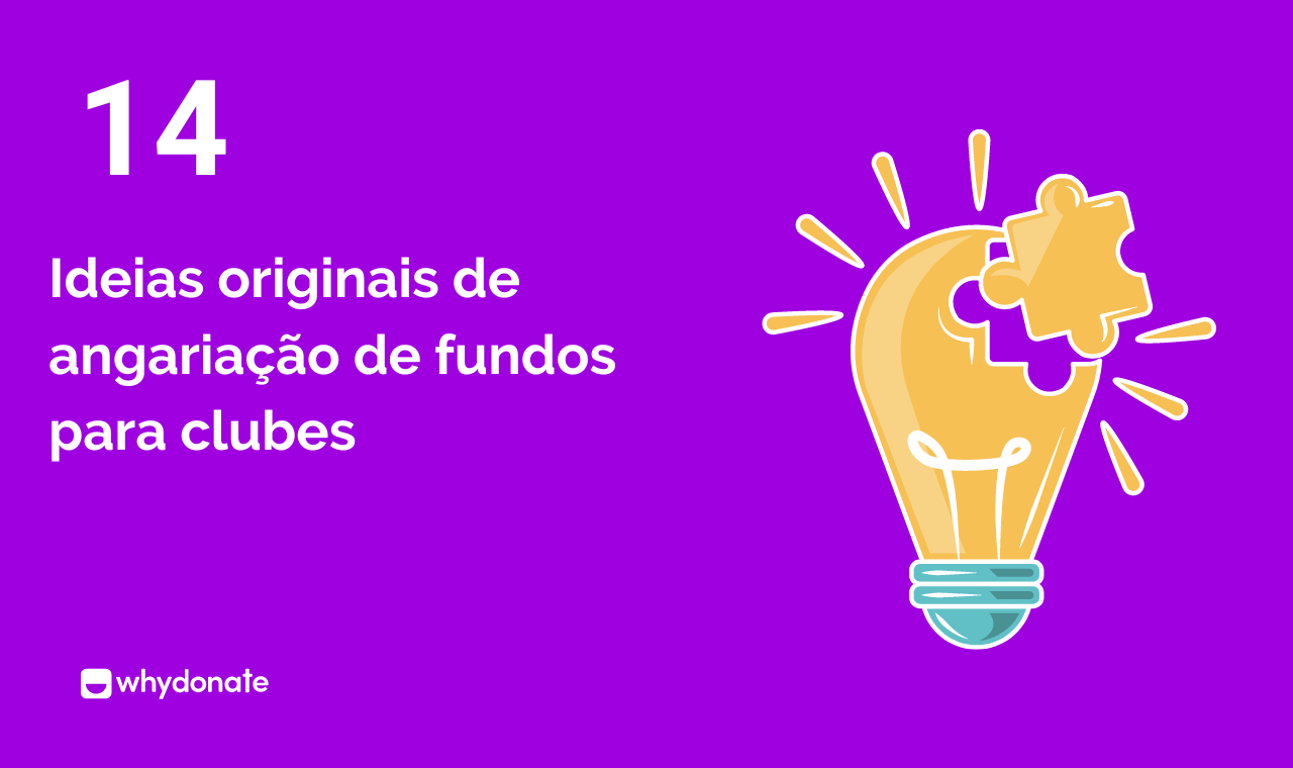 14 Ideias originais de angariação de fundos para clubes