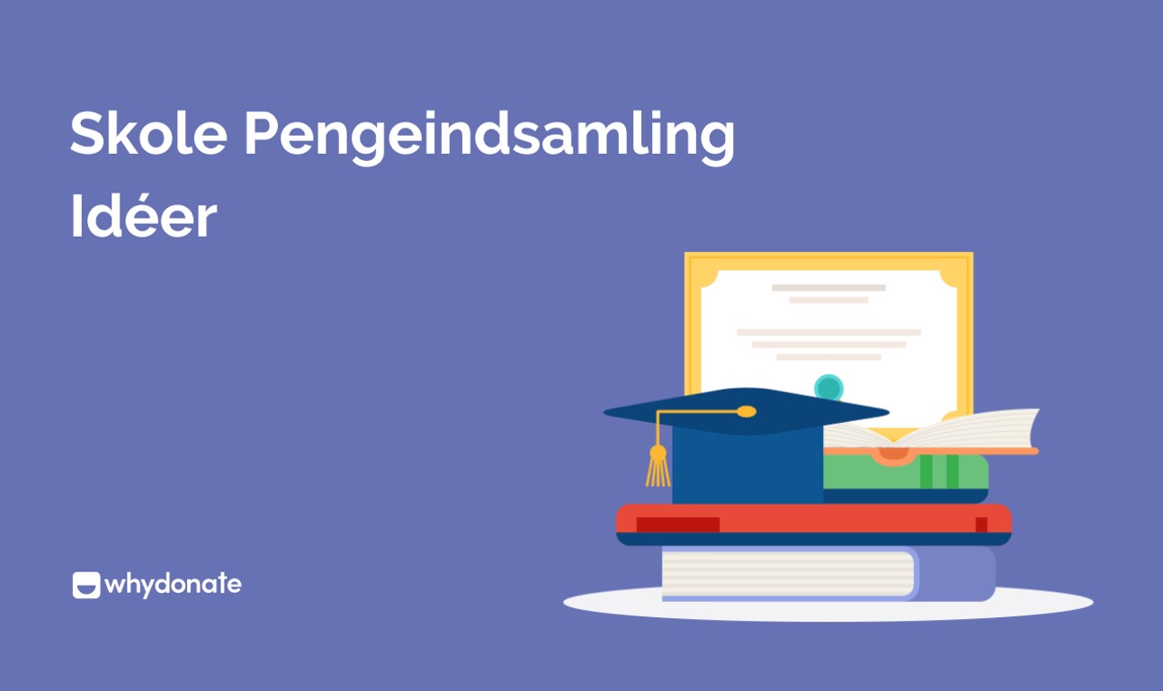 De Bedste Pengeindsamling Idéer Til Skoler For At Oge Engagementet Og Skaffe Penge